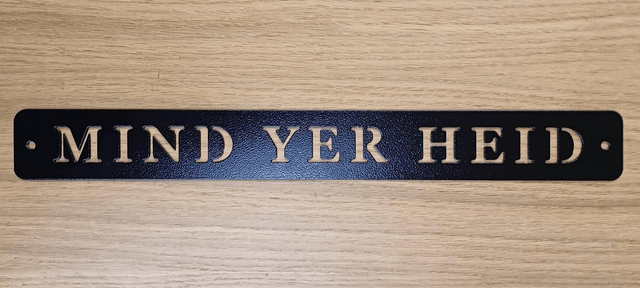 Mind Yer Heid Sign
