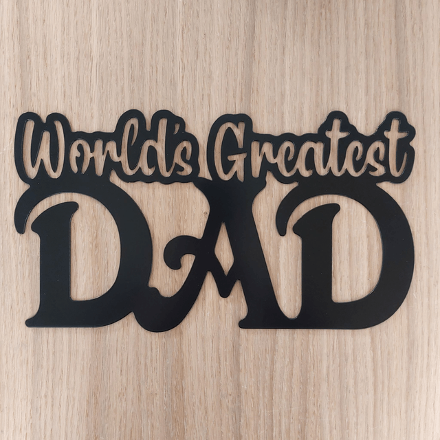World's Greatest Dad Sign
